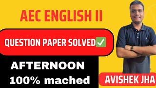 Afternoon AEC English Paper Solved Correctly✅ BaBscBcom  Calcutta University [upl. by Ettenwahs]