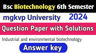 Bsc Biotechnology question paper with solution 2024 mgkvpBsc Biotechnology answer key 2024 mgkvp [upl. by Niwrad358]