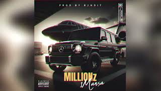 Millionz Official Audio [upl. by Alger]