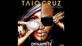 Taio Cruz amp Jennifer Lopez  Dynamite Alternate Version [upl. by Seely281]