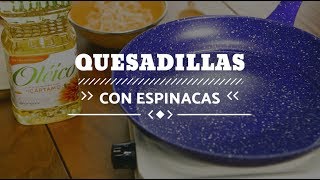 Quesadillas con espinacas [upl. by Atinra]