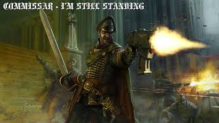 Commissar  Im Still Standing [upl. by Aiki]