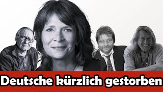 Trauer um Deutsche Prominente die in den letzten Tagen verstorben sind [upl. by Florenza575]