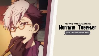 JPN ASMR  ENG SUB Morning Together Tsuchigomori x Listener CV Tsuda Kenjiro [upl. by Clie343]