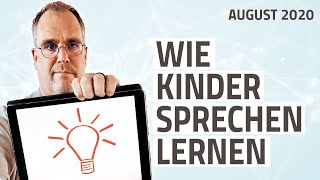 Kleine Sprachwunder Wie Kinder eine Sprache lernen  2020 [upl. by Eednahs]