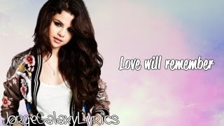 Selena Gomez  Love Will Remember Lyric Video [upl. by Ycnej]