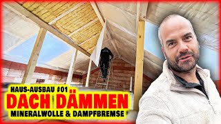 DACH DÄMMEN  Mineralwolle amp Dampfbremse anbringen  HausInnenausbau 01  Home Build Solution [upl. by Sidnac95]