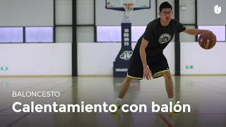 Calentamiento con balón  Baloncesto [upl. by Nahtaneoj]