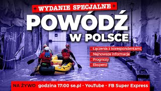 🔴 RAPORT WYDANIE SPECJALNE POWÓDŹ W POLSCE NA ŻYWO [upl. by Leahcimrej364]