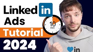 Complete Beginner LinkedIn Ads Tutorial 2024 StepByStep Guide Incl Conversion Tracking [upl. by Engvall]