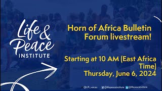 The Horn of Africa Bulletin Forum ‘Transitional Justice and Reconciliation in the Horn’ [upl. by Johannessen]