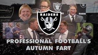 The Oakland Raiders Professional Footballs Autumn Fart [upl. by Caye]