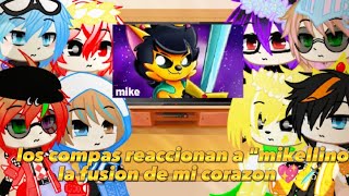 ✨💖los compas reaccionan a quotmikellinoquot la fusion de mi corazon💖🗡gacha club💓❤️‍🩹✨ [upl. by Rengaw677]