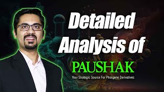 Detailed Analysis of Paushak Ltd💫🧪 [upl. by Niamart134]