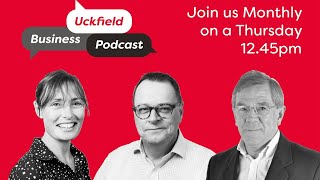 The August 2024 Uckfield Business Podcast [upl. by Gnah]