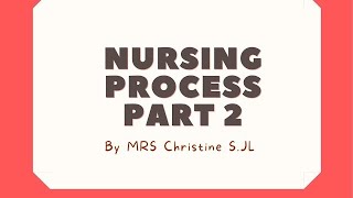 Nursing Process Fundamentals Part 2 [upl. by Norwood]