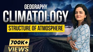 Climatology amp Atmosphere  Structure of Atmospheric Layers  Geography by Parcham Classes [upl. by Cull500]