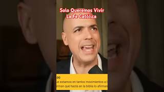 ‼️ SOLO QUEREMOS VIVIR LA FE CATÓLICA 🔥🔥 LUIS ROMAN [upl. by Sisi]