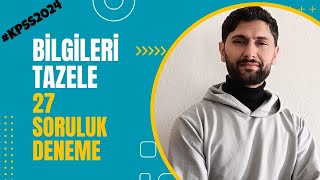 80 KPSS 2024  Tarih Bilgilerini Tazeleyeceğin Çıkması Muhtemel 27 Soruluk Deneme kpss kpss2024 [upl. by Boyd515]