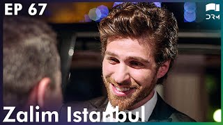 Zalim Istanbul  Episode 67  Turkish Drama  Ruthless City  Urdu Dubbing  RP1Y [upl. by Shir]