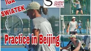 IGA SWIATEK PRACTICE IN BEIJING [upl. by Burkitt]