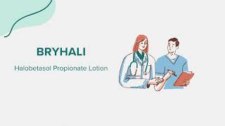 Bryhali Halobetasol Propionate Lotion  Drug Rx Information [upl. by Lrub]