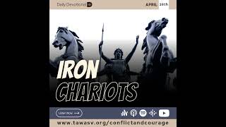 Iron Chariots Conflict and Courage April 28 [upl. by Nevada]