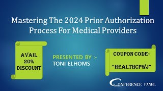 Mastering The 2024 Prior Authorization Process For Medical Providers [upl. by Narut]