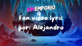 EL ARDIENTE PALACIO DE HIELO  Sinemporio  lyric video fan [upl. by Nadabb]