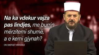 Na ka vdekur vajza pas lindjes me burrin mërzitemi shumë a e kemi gjynah  Dr Shefqet Krasniqi [upl. by Rickert430]