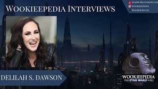 Wookieepedia Interviews  Delilah S Dawson [upl. by Annaear765]