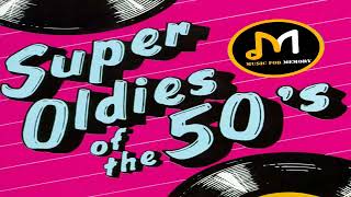 Super Oldies Of The 50s  Best Hits Of The 50s  Original Mix [upl. by Yelah]