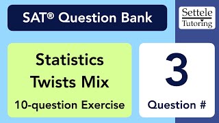 Statistics Twists Mix Qn 3 SAT Question Bank 1142af44 [upl. by Bille270]