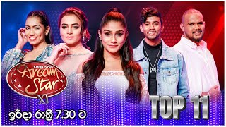 Derana Dream Star Season 11 Top 11 ⭐️🎙  Sunday  730 PM On Derana [upl. by Terrej]