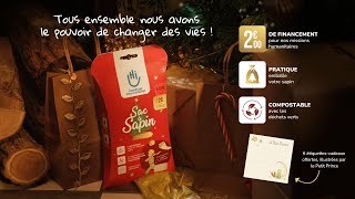 Sac à Sapin 2024 🎄 Tous ensemble nous avons le pouvoir de changer des vies  version 30 sec [upl. by Alethea]