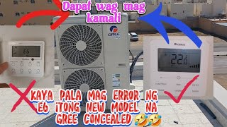 ERROR E6 GREE INVERTER NEW MODEL GREE CONCEALED DUCT TYPE ERROR E6 0505265874 [upl. by Stephen]