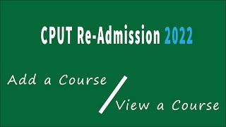 CPUT Readmission 2022  How to add a course at CPUT 2022 [upl. by Naicul]