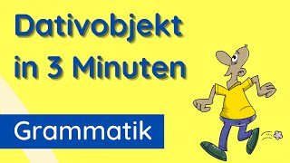 Satzglied Dativobjekt  erklärt in 3 Minuten [upl. by Vernor]