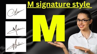 M signature style  Signature style of my name  Signature M  Signature [upl. by Malcah]