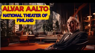 Stunning Architecture  Unveiling the Secrets of the National Theater of Finland by Alvar Aalto [upl. by Ninehc678]