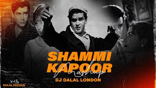 Shammi Kapoor  Mashup  DJ Dalal London  Hits Of Shammi Kapoor  Badan Pe Sitare  Hit Dance Songs [upl. by Vivyan]