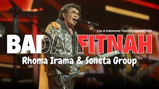 RHOMA IRAMA amp SONETA GROUP  BADAI FITNAH LIVE AT INDONESIAN TELEVISION AWARDS 2024 [upl. by Gunter]