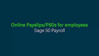 Sage 50 Payroll  Online PayslipsP60s for employees [upl. by Inaffyt]