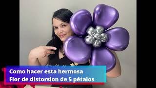 Como hacer una flor de distorsión de globos de 5 pétalos How make a flower with balloons [upl. by Yirinec]