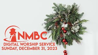 Digital Worship Service  Sunday December 31 2023 at 10am [upl. by Rana]