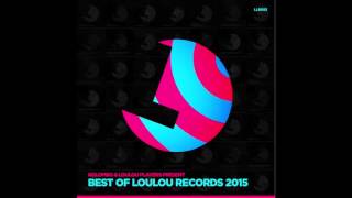 Kolombo amp LouLou Players present Best Of LouLou records 2015 MIX LLR093 [upl. by Liba124]