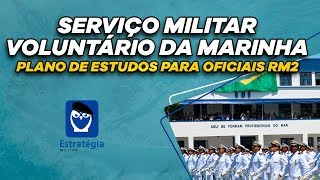 Serviço Militar Voluntário da Marinha  Plano de Estudos para Oficiais RM2 [upl. by Earahs]