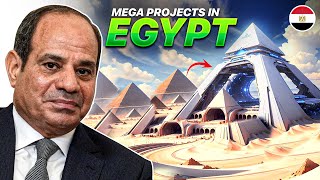 Egypts mega projects making the West Tremble in 2024 [upl. by Schouten]