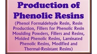 Production of Phenolic Resins [upl. by Emera686]