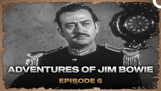 Adventures Of Jim Bowie  Episode 6 [upl. by Nageem723]